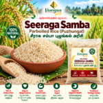 SEERAGA SAMBA PUZUNGAL RICE - PREBOILED RICE